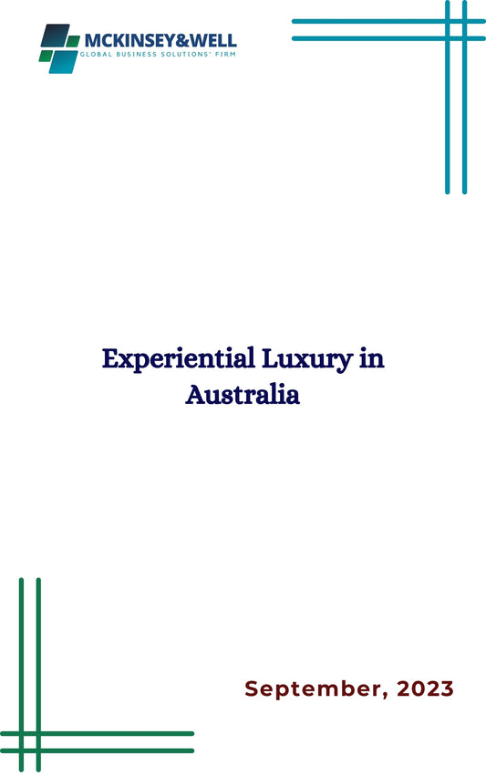 Experiential Luxury in Australia