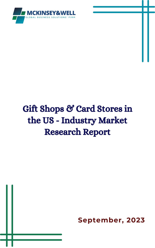 Gift Shops & Card Stores in the US - Industry Market Research Report