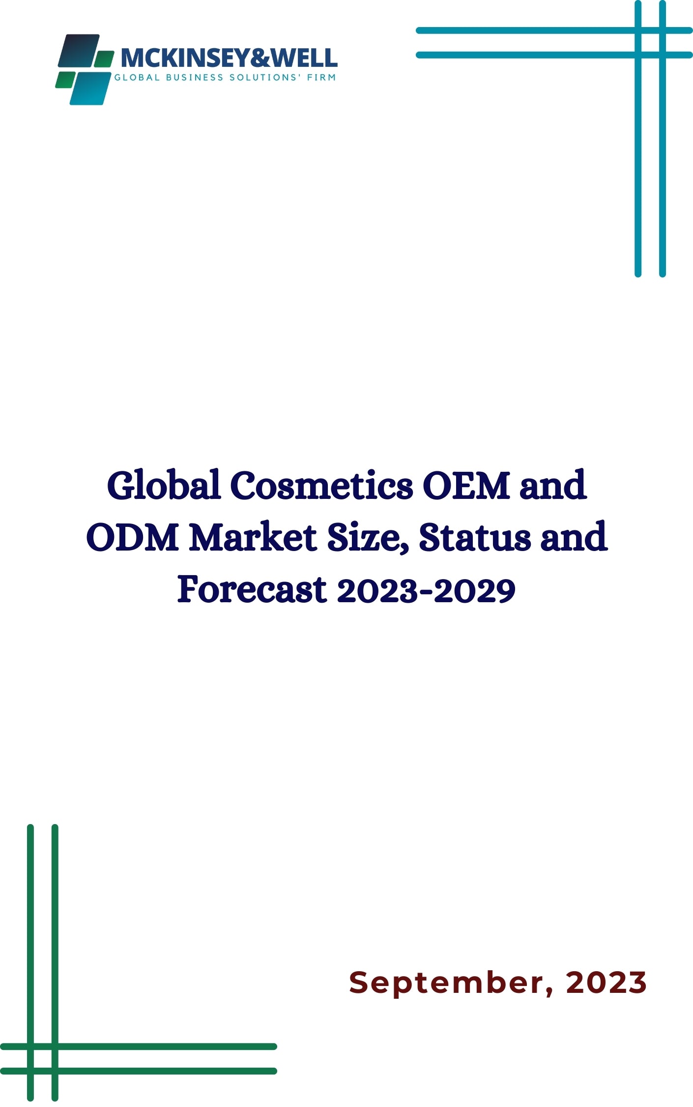 Global Cosmetics OEM and ODM Market Size, Status and Forecast 2023-2029