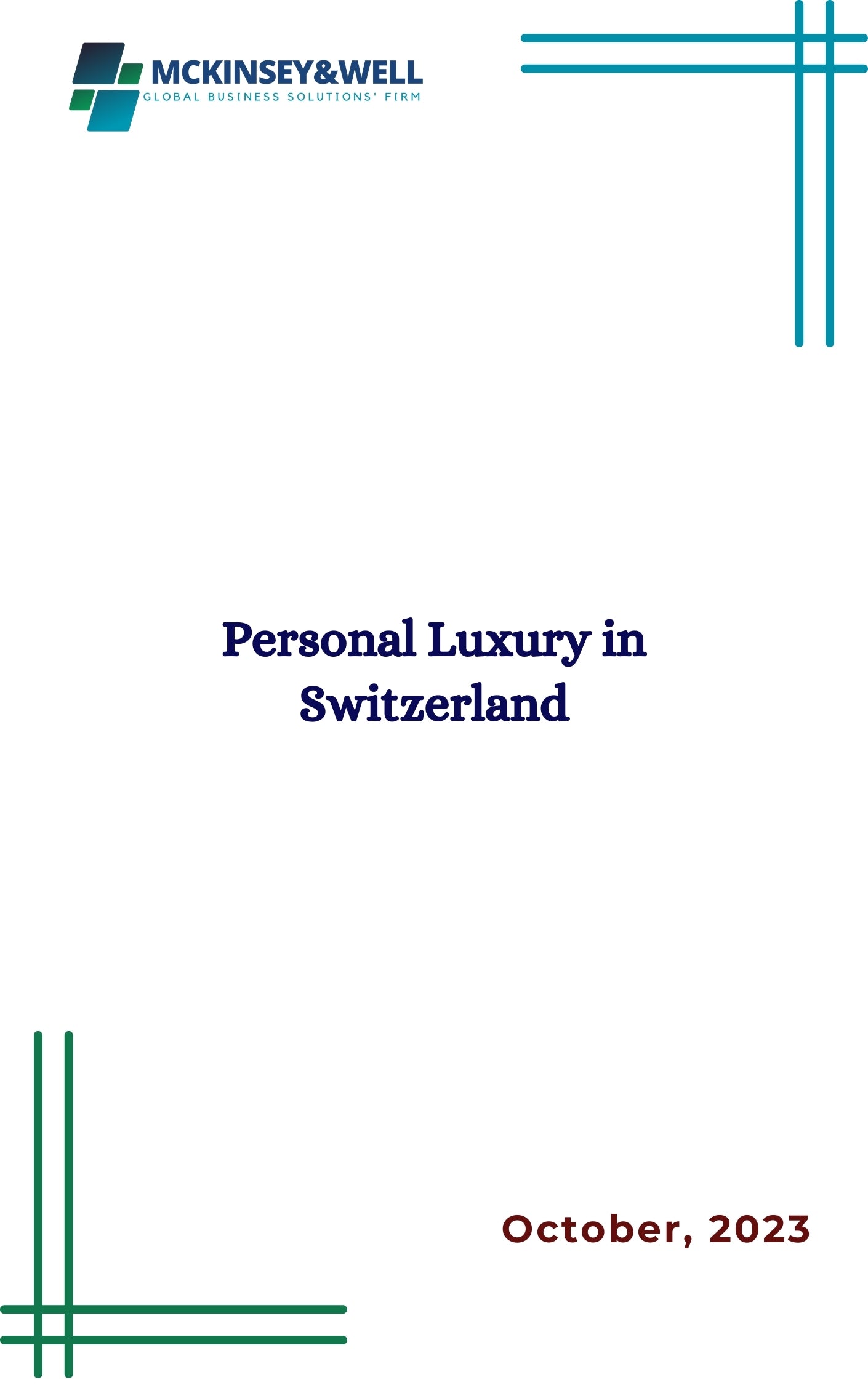 Personal Luxury in Switzerland