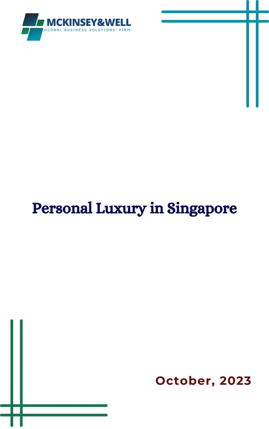 Personal Luxury in Singapore