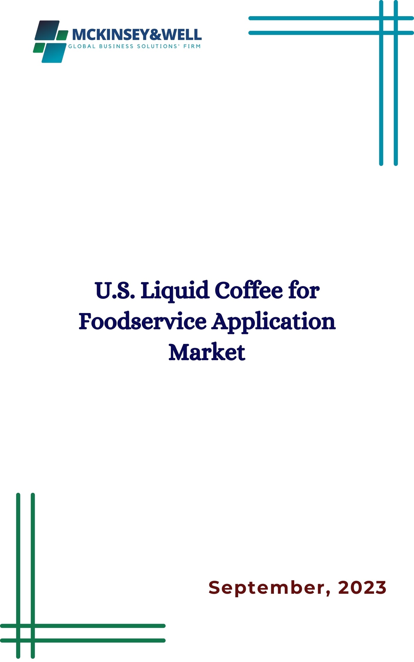 U.S. Liquid Coffee for Foodservice Application Market