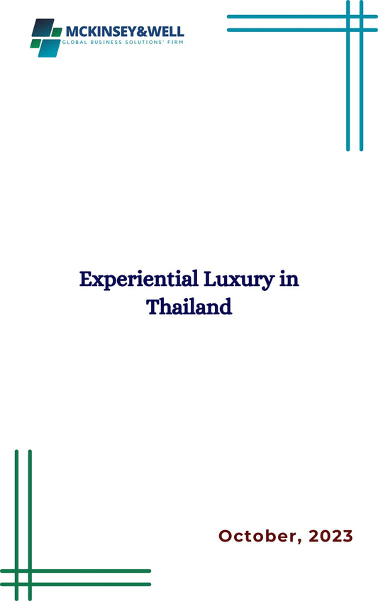 Experiential Luxury in Thailand