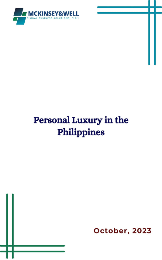 Personal Luxury in the Philippines