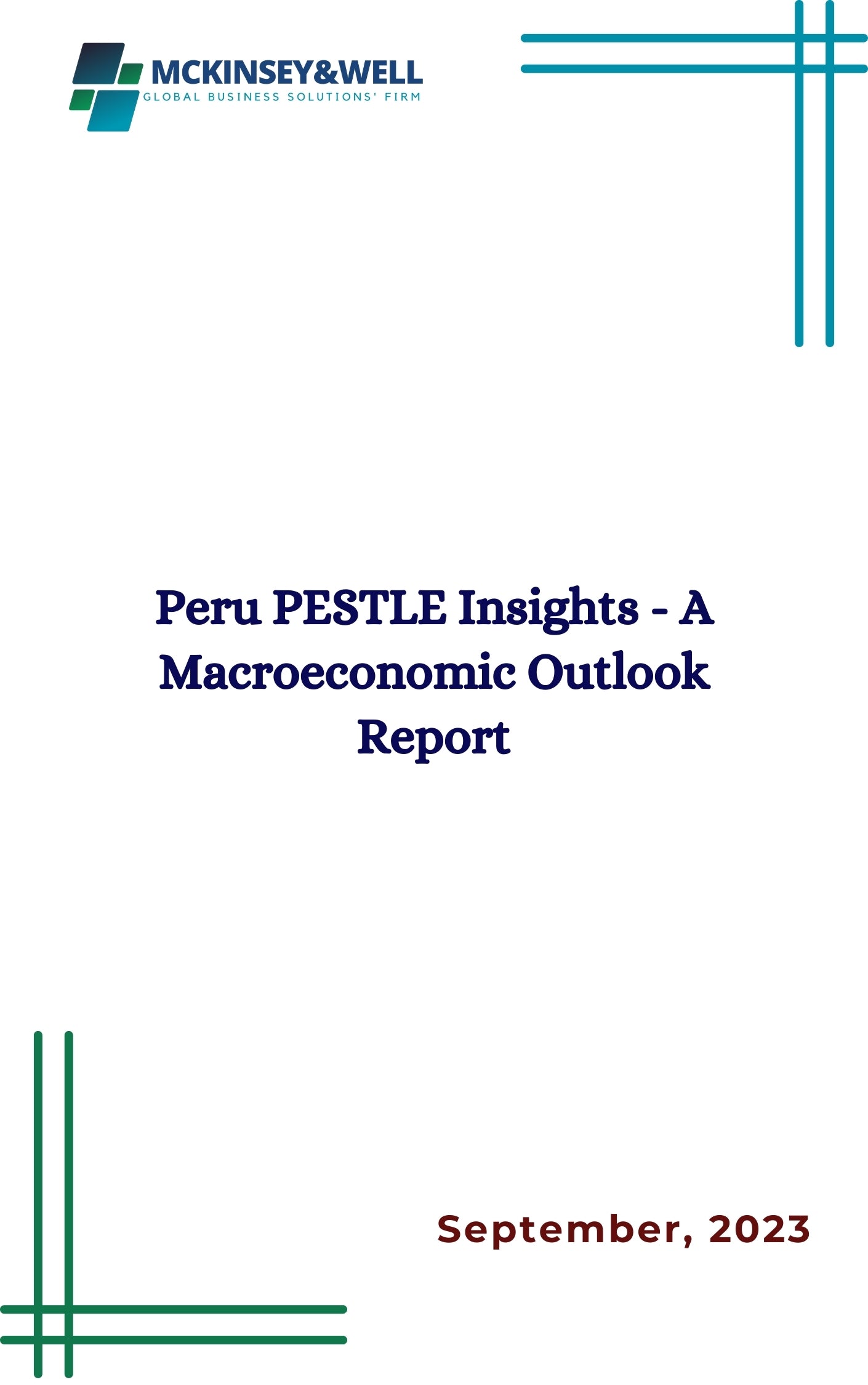 Peru PESTLE Insights - A Macroeconomic Outlook Report