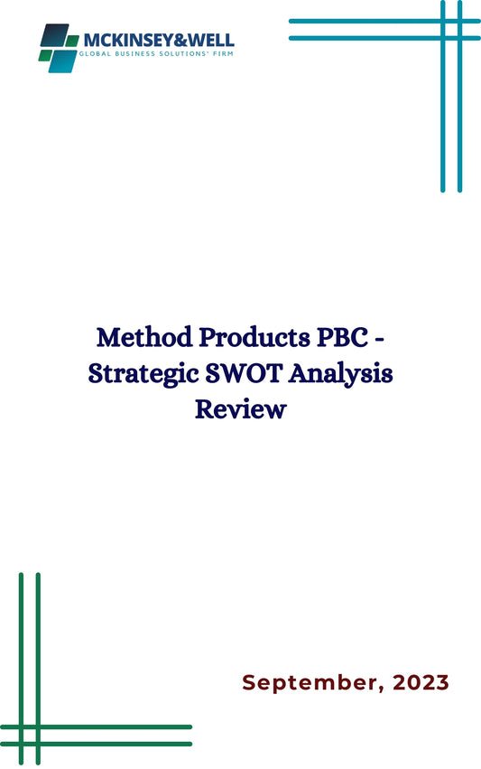 Method Products PBC - Strategic SWOT Analysis Review