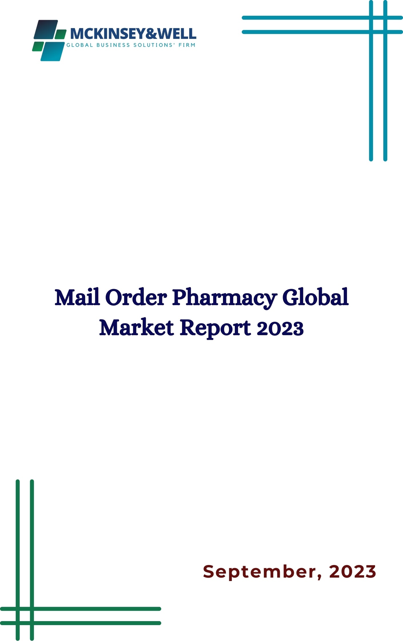 Mail Order Pharmacy Global Market Report 2023