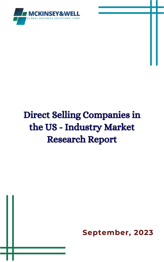 Direct Selling Companies in the US - Industry Market Research Report