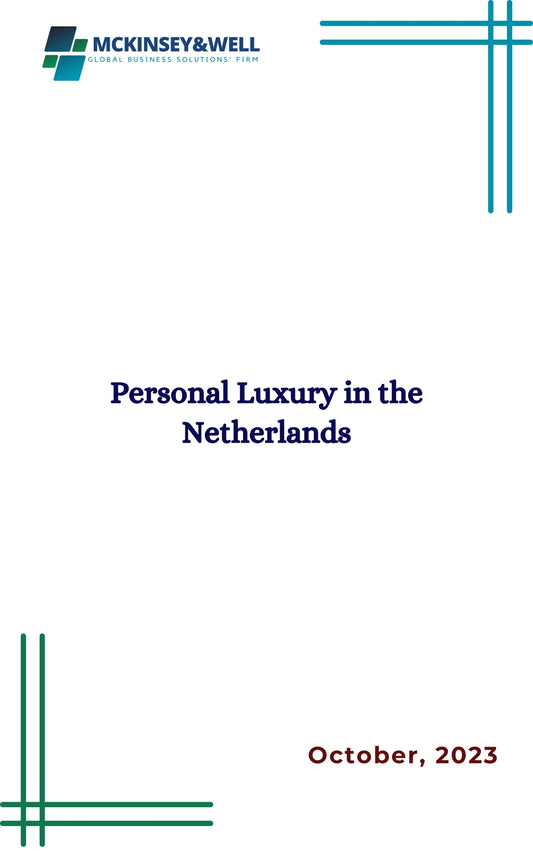 Personal Luxury in the Netherlands