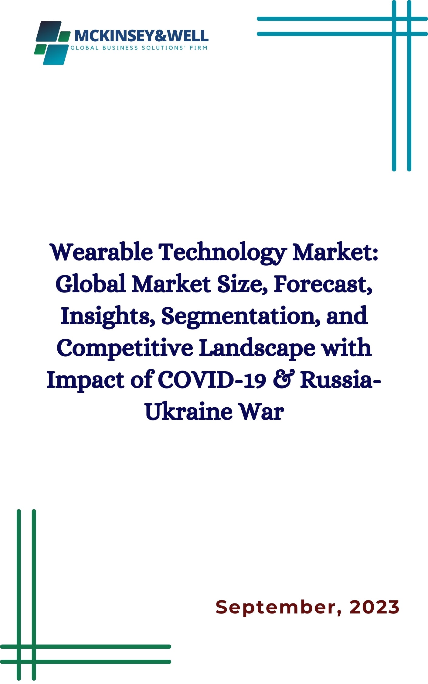 Wearable Technology Market: Global Market Size, Forecast, Insights, Segmentation, and Competitive Landscape with Impact of COVID-19 & Russia-Ukraine War