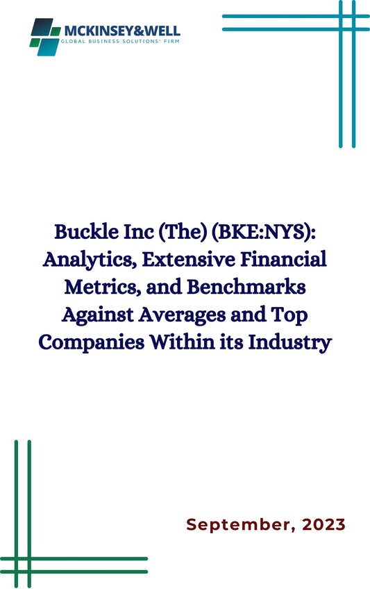 Buckle Inc (The) (BKE:NYS): Analytics, Extensive Financial Metrics, and Benchmarks Against Averages and Top Companies Within its Industry