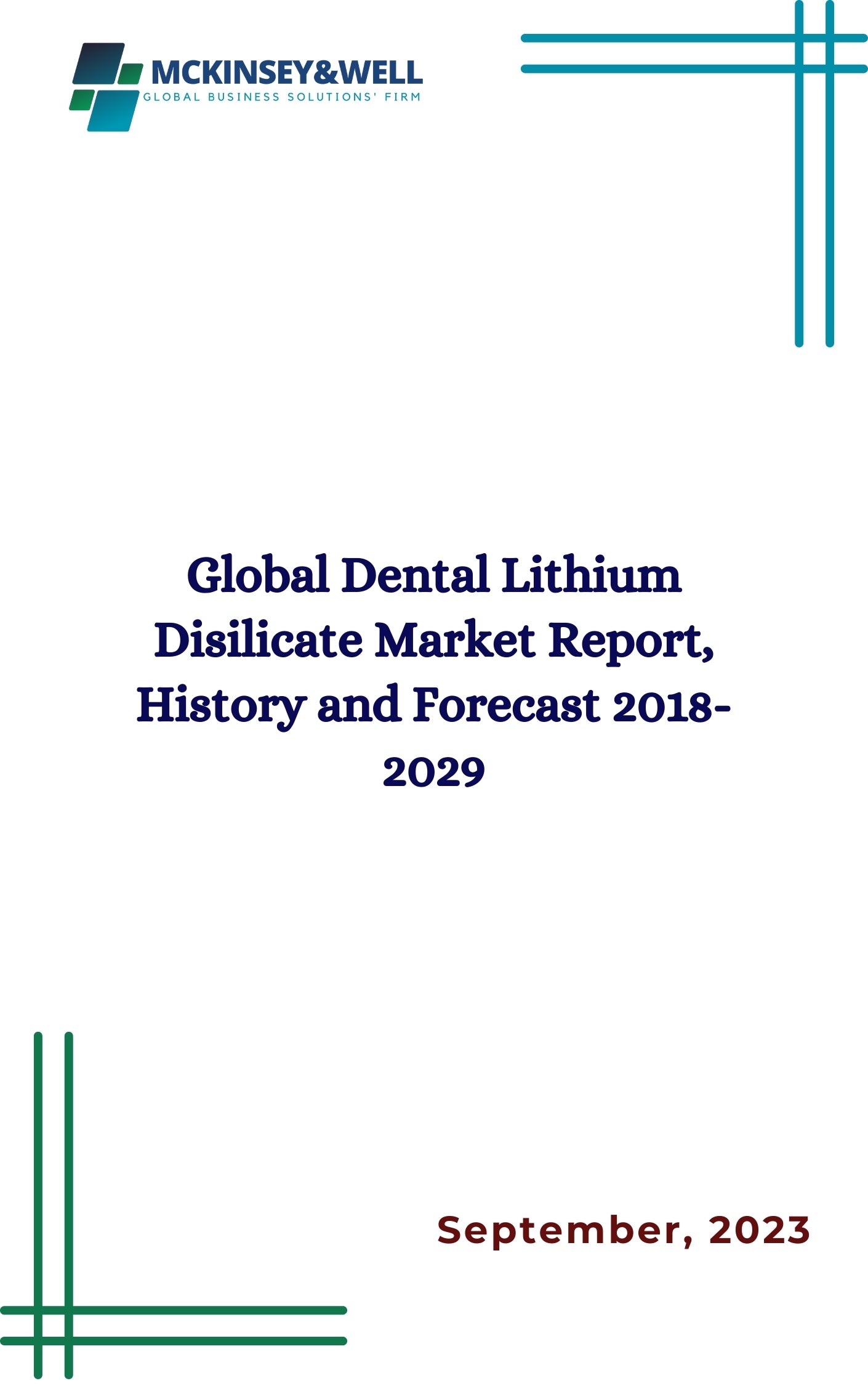 Global Dental Lithium Disilicate Market Report, History and Forecast 2018-2029