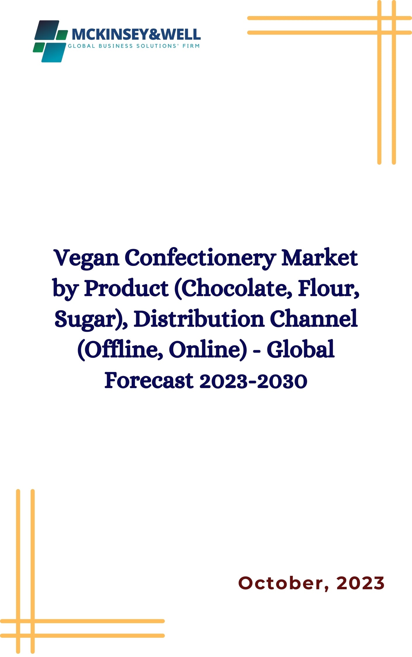 Vegan Confectionery Market by Product (Chocolate, Flour, Sugar), Distribution Channel (Offline, Online) - Global Forecast 2023-2030