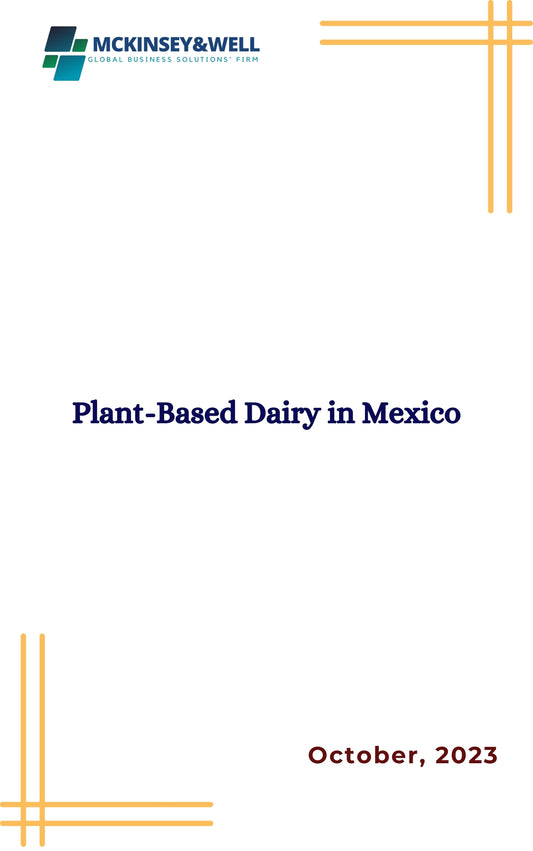 Plant-Based Dairy in Mexico