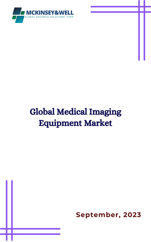 Global Medical Imaging Equipment Market