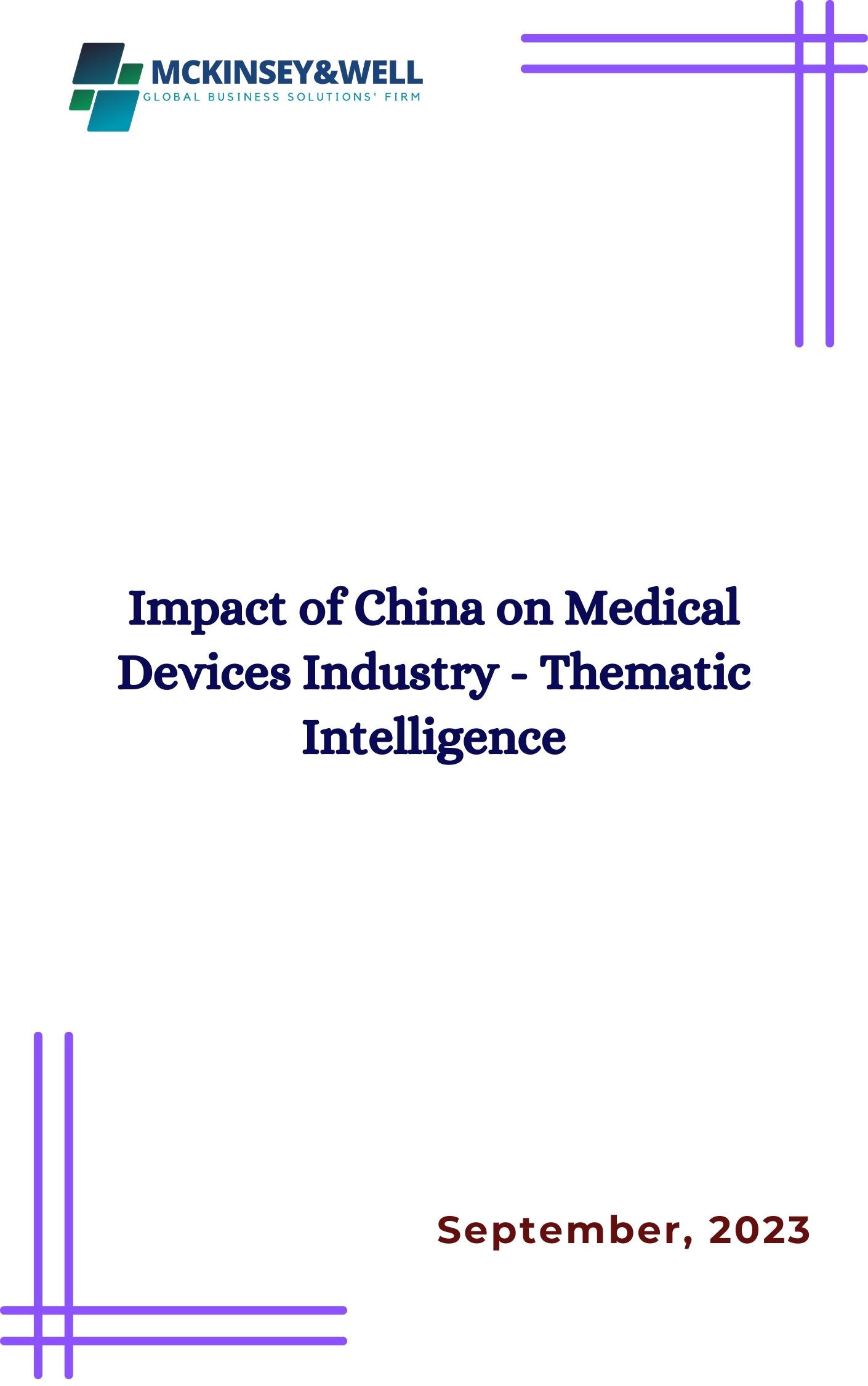 Impact of China on Medical Devices Industry - Thematic Intelligence