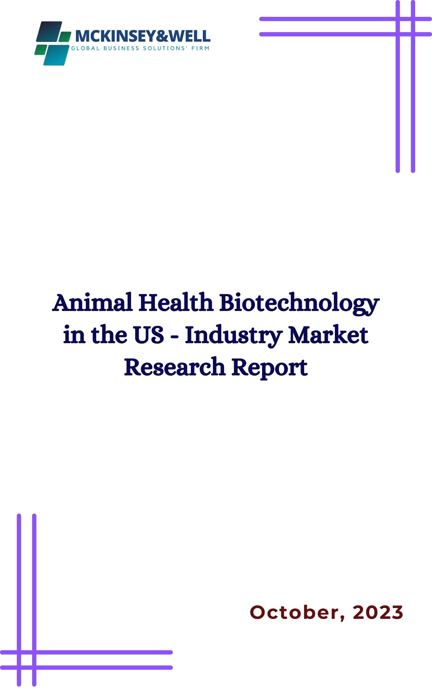 Animal Health Biotechnology in the US - Industry Market Research Report