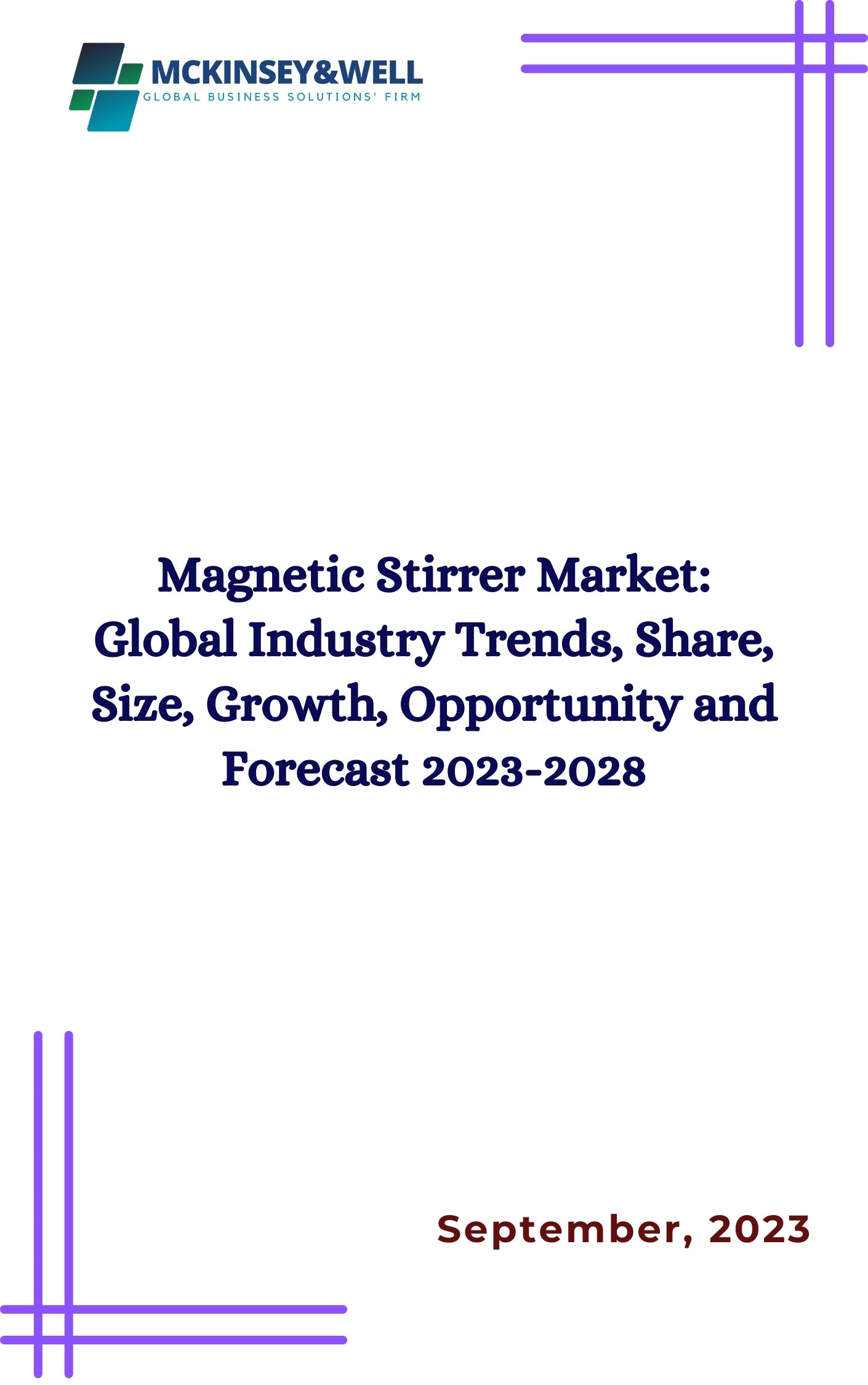 Magnetic Stirrer Market: Global Industry Trends, Share, Size, Growth, Opportunity and Forecast 2023-2028