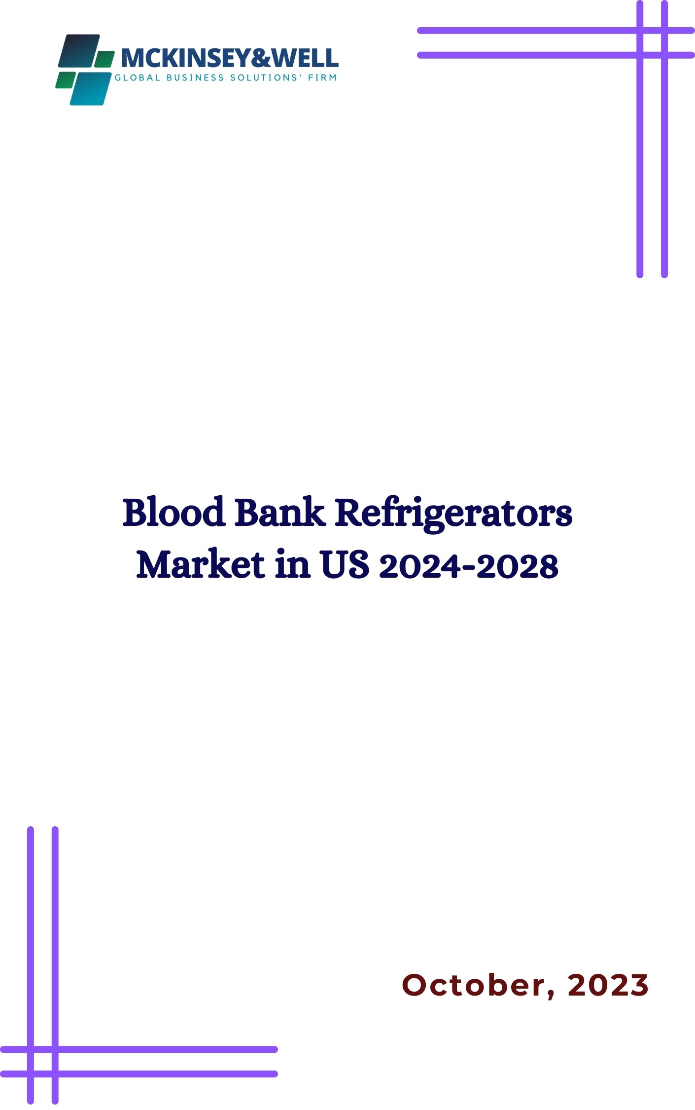 Blood Bank Refrigerators Market in US 2024-2028