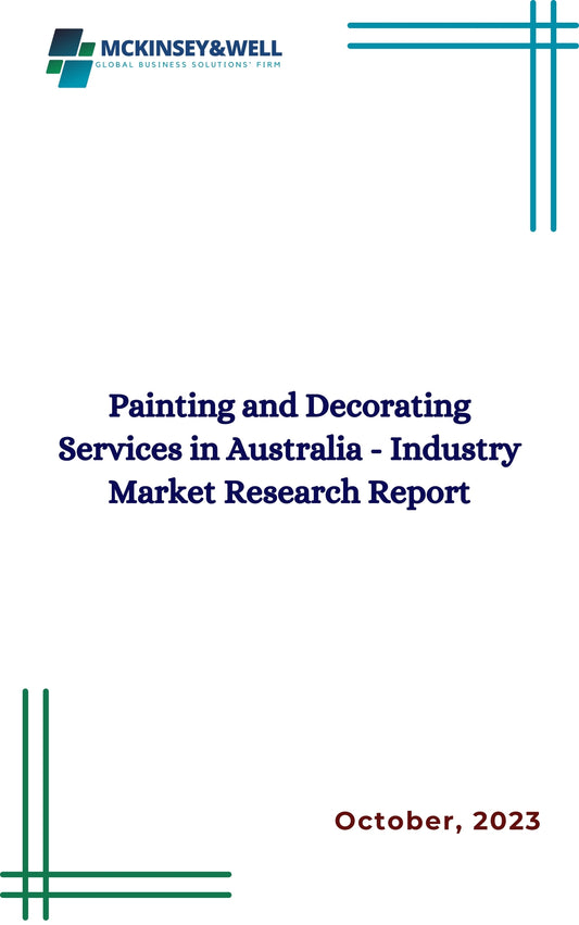 Painting and Decorating Services in Australia - Industry Market Research Report