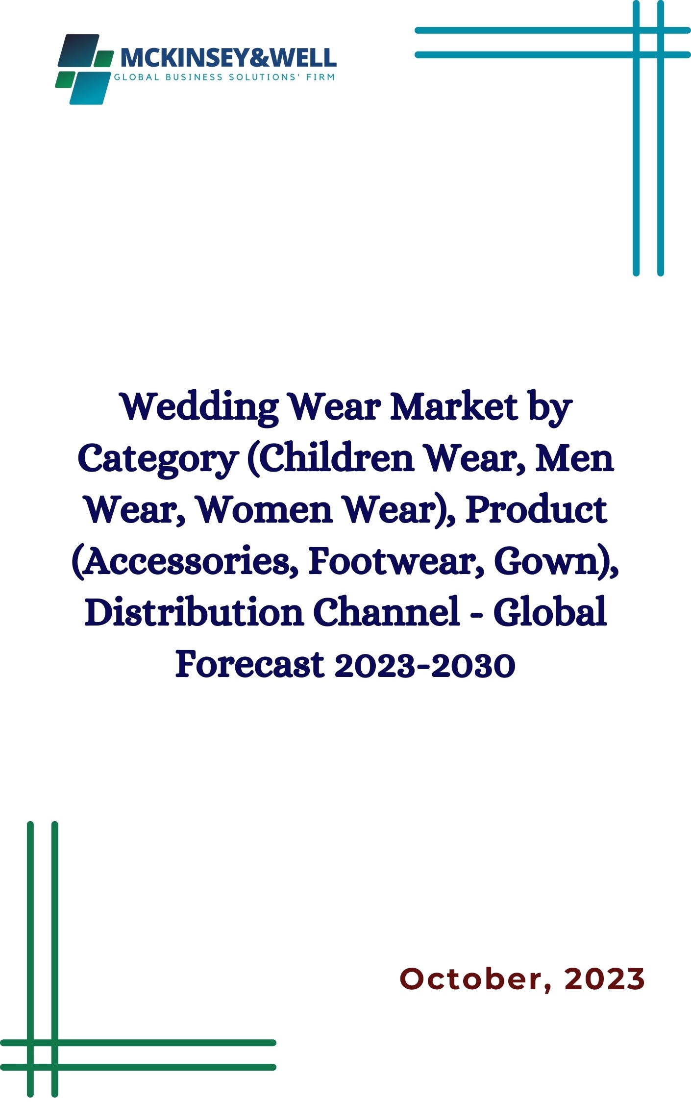 Wedding Wear Market by Category (Children Wear, Men Wear, Women Wear), Product (Accessories, Footwear, Gown), Distribution Channel - Global Forecast 2023-2030