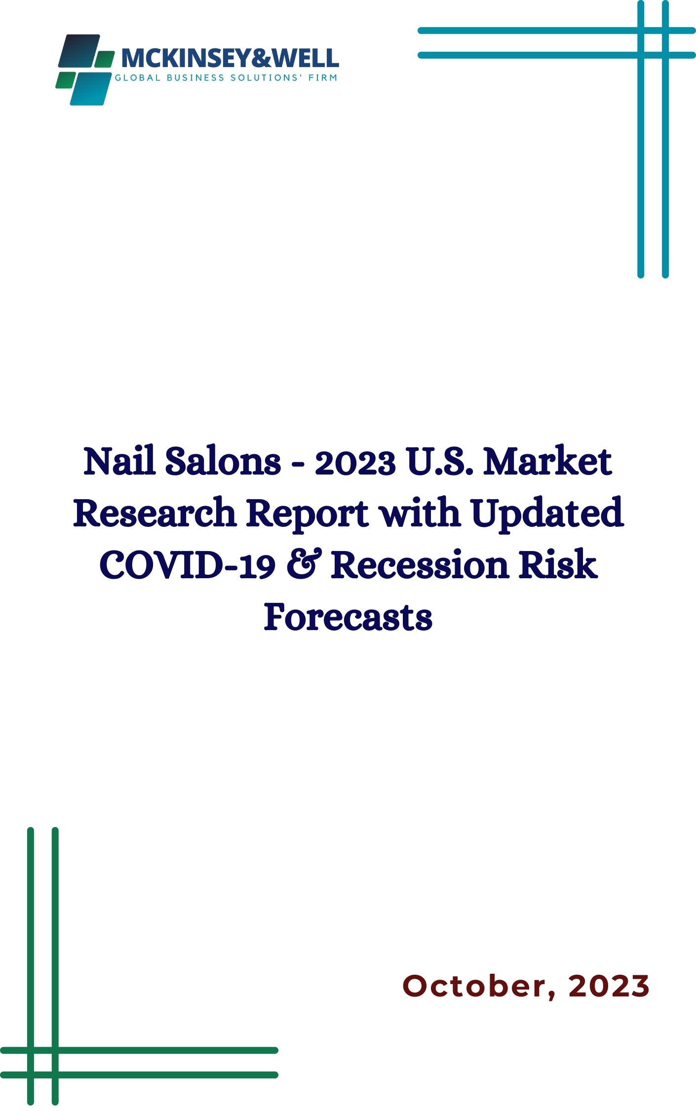 Nail Salons - 2023 U.S. Market Research Report with Updated COVID-19 & Recession Risk Forecasts