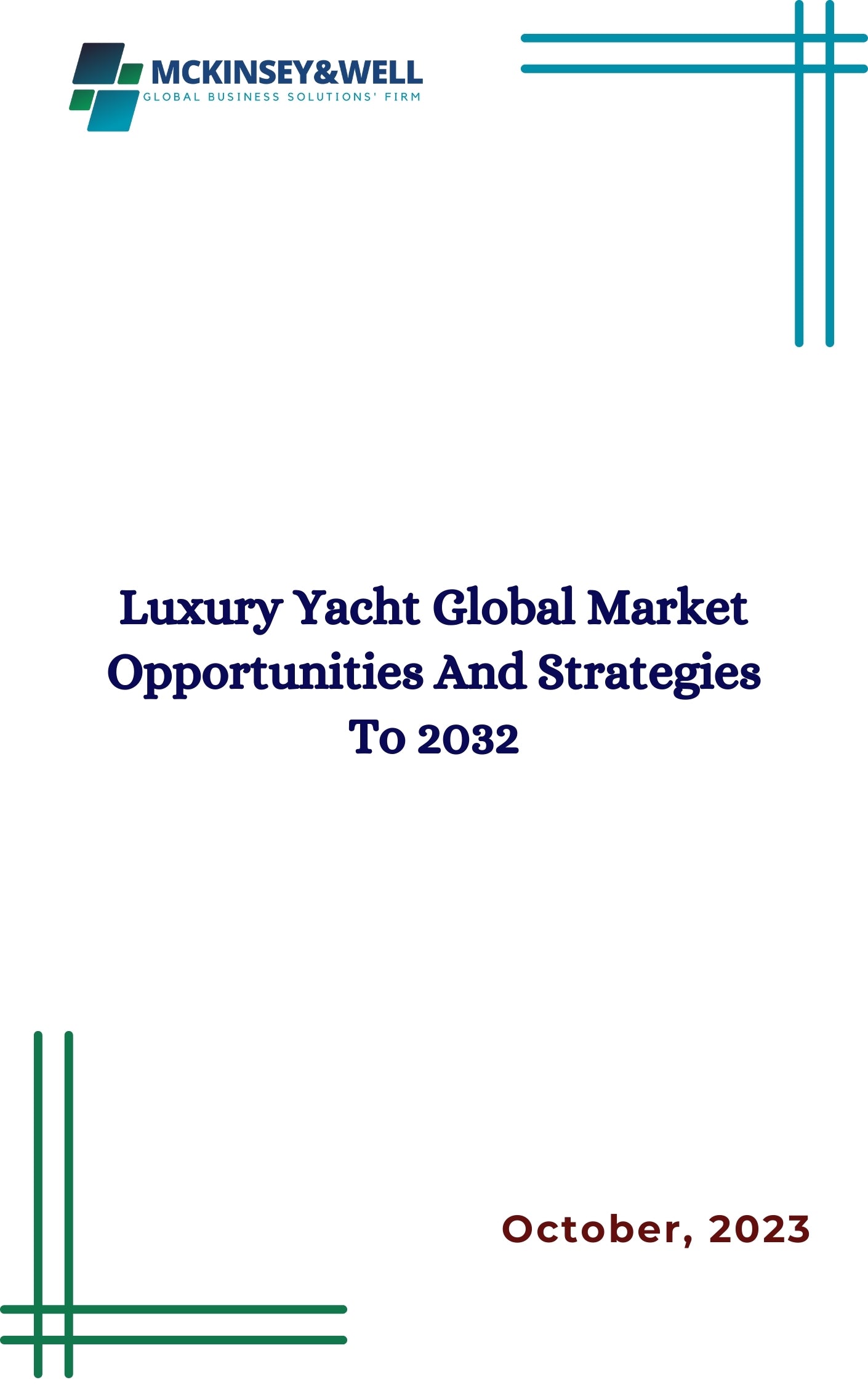 Luxury Yacht Global Market Opportunities And Strategies To 2032