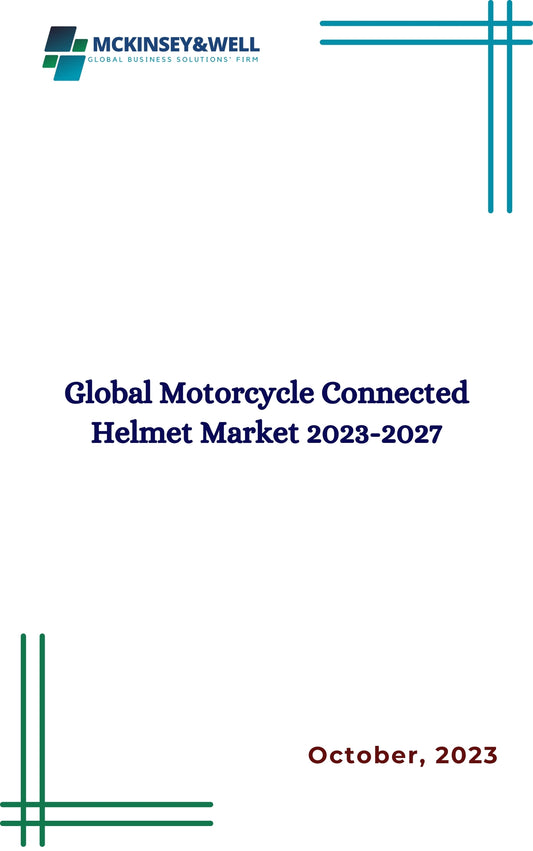 Global Motorcycle Connected Helmet Market 2023-2027