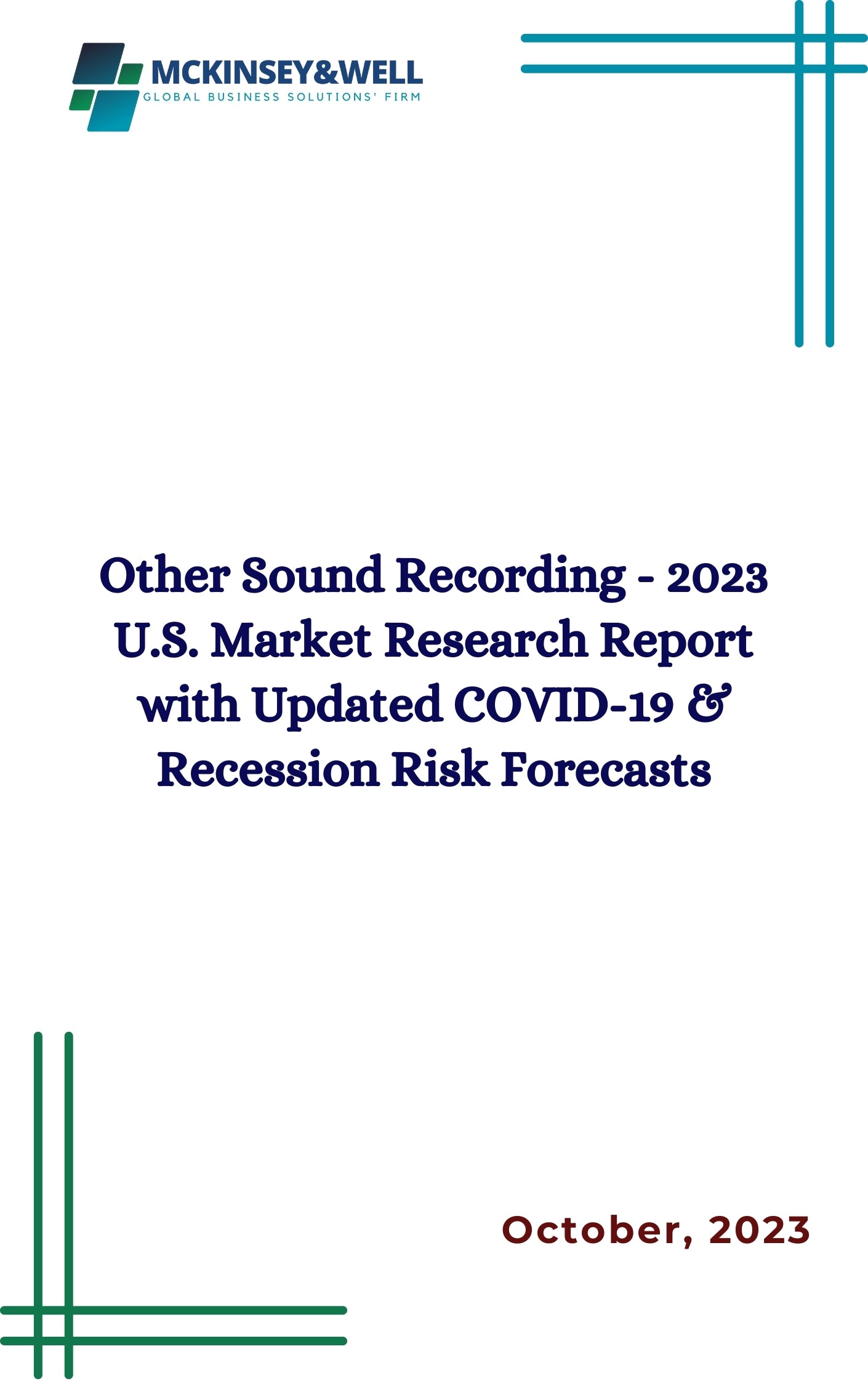 Other Sound Recording - 2023 U.S. Market Research Report with Updated COVID-19 & Recession Risk Forecasts