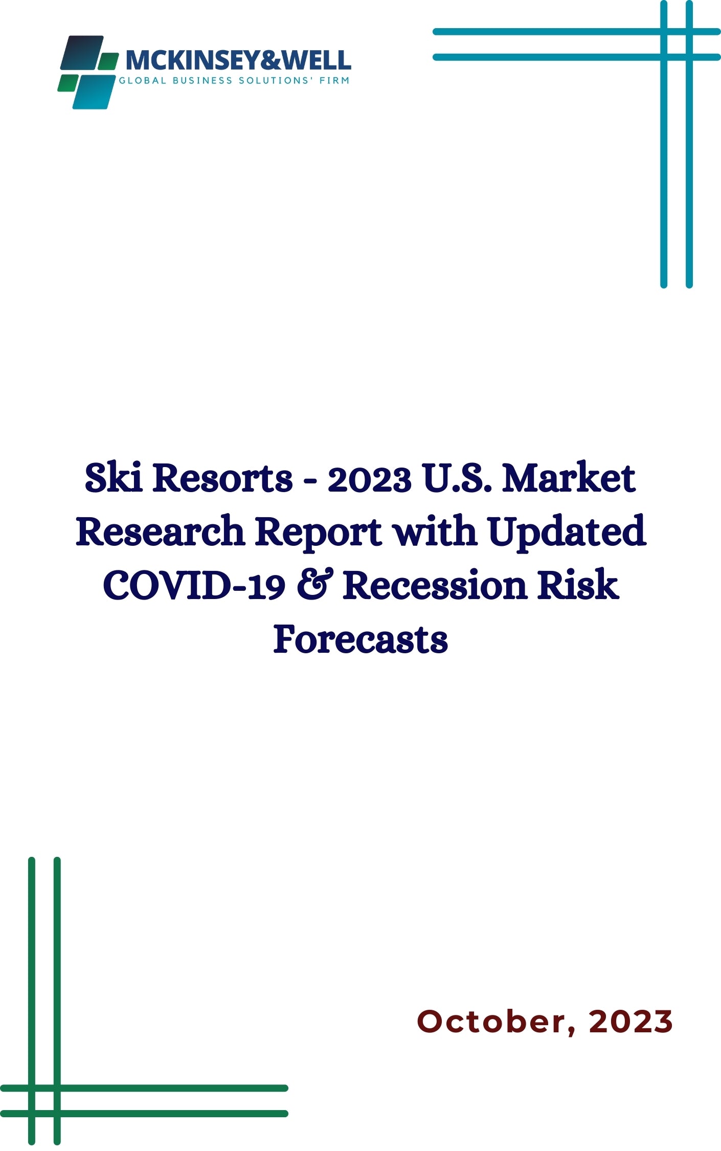 Ski Resorts - 2023 U.S. Market Research Report with Updated COVID-19 & Recession Risk Forecasts