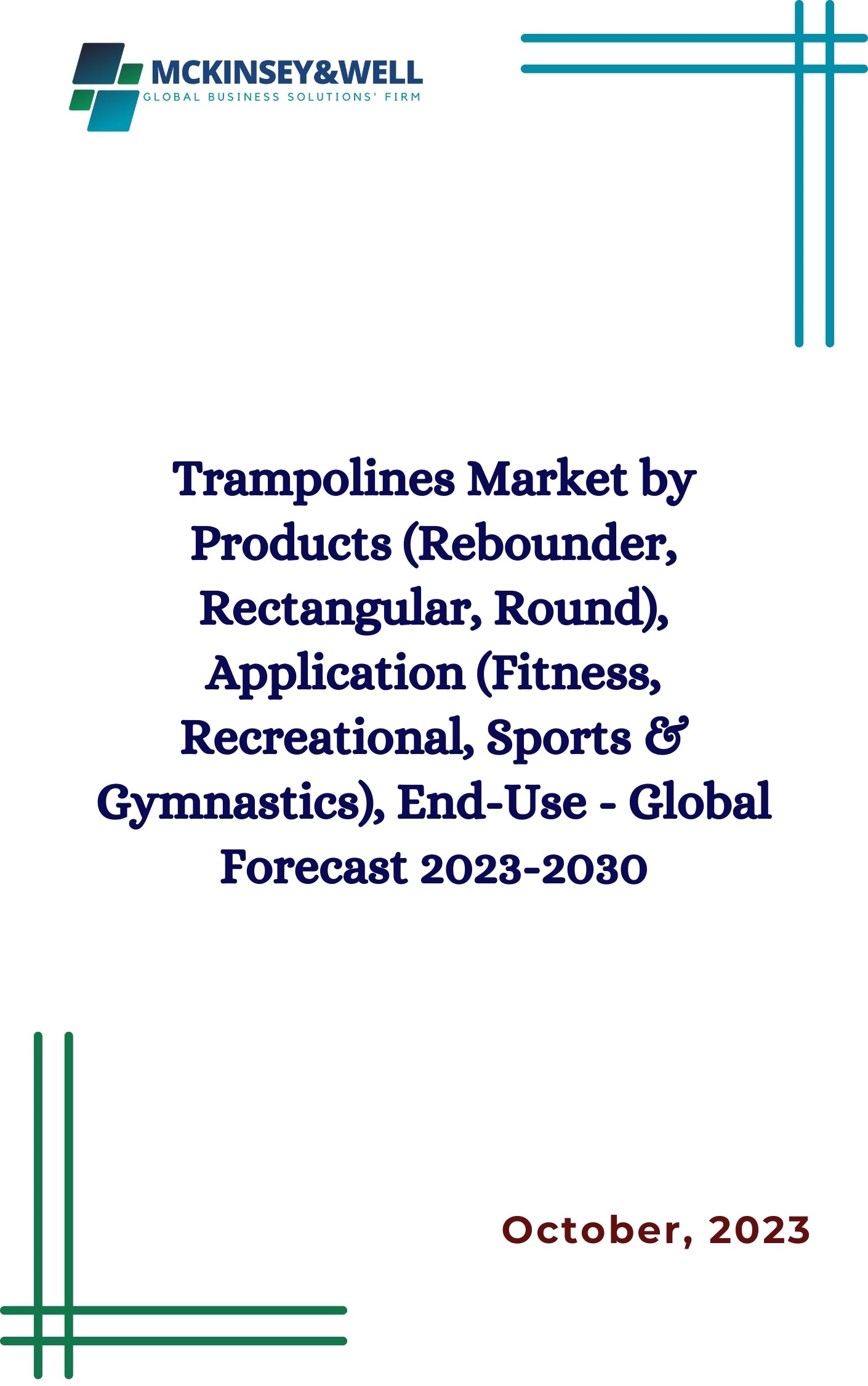 Trampolines Market by Products (Rebounder, Rectangular, Round), Application (Fitness, Recreational, Sports & Gymnastics), End-Use - Global Forecast 2023-2030