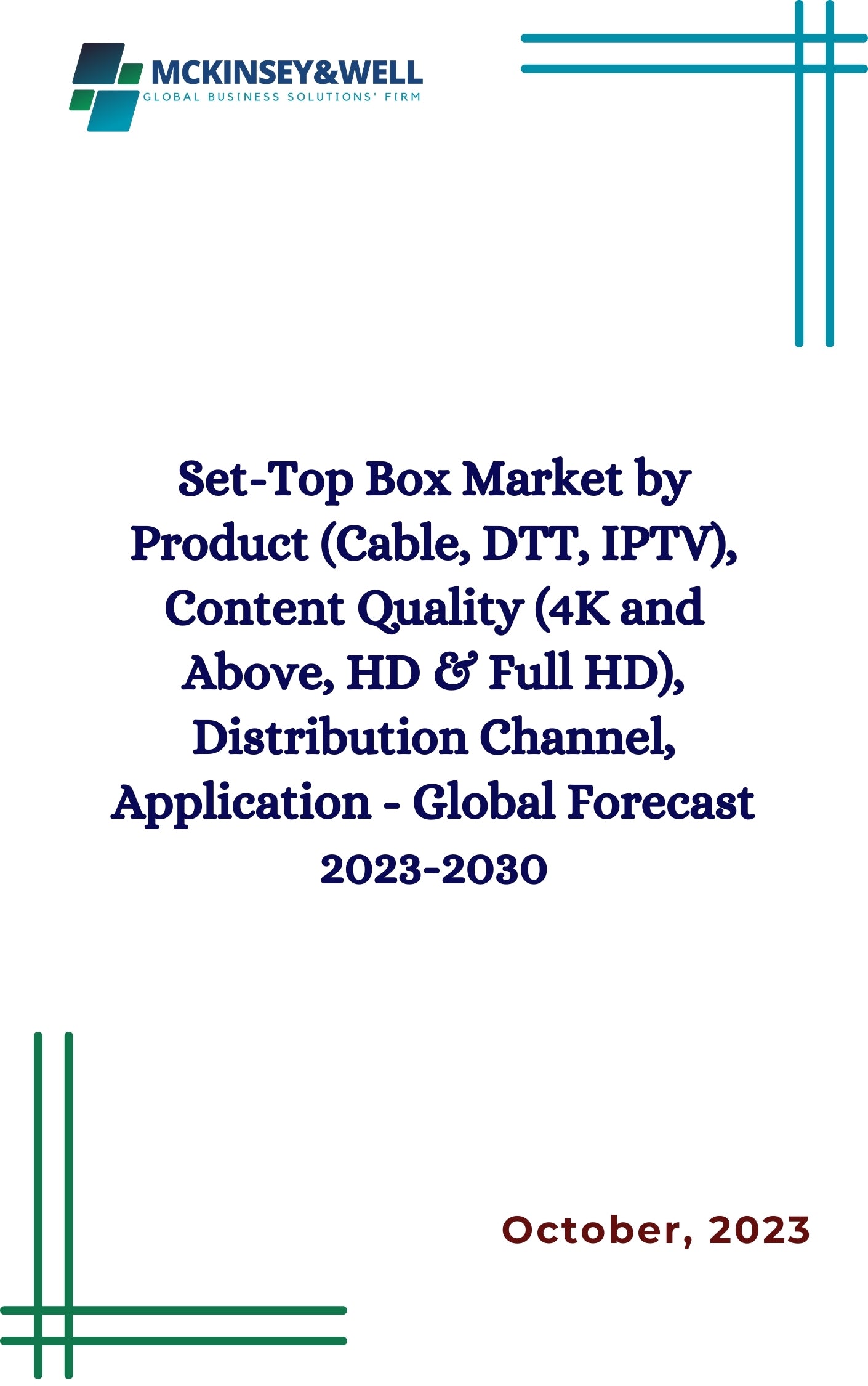 Set-Top Box Market by Product (Cable, DTT, IPTV), Content Quality (4K and Above, HD & Full HD), Distribution Channel, Application - Global Forecast 2023-2030