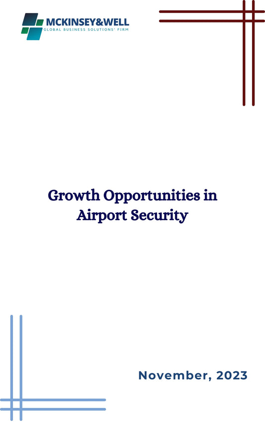 Growth Opportunities in Airport Security