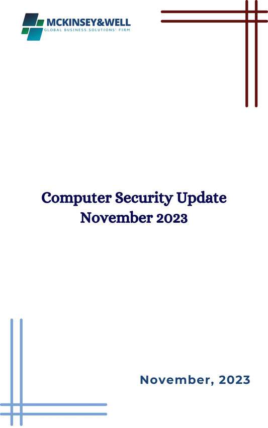 Computer Security Update November 2023