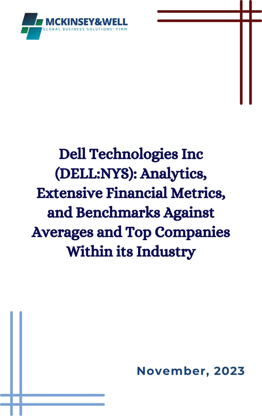 Dell Technologies Inc (DELL:NYS): Analytics, Extensive Financial Metrics, and Benchmarks Against Averages and Top Companies Within its Industry