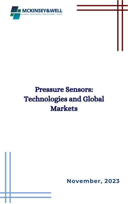 Pressure Sensors: Technologies and Global Markets