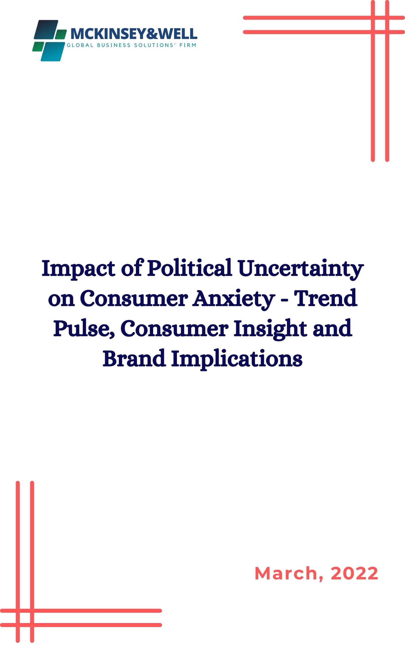 Impact of Political Uncertainty on Consumer Anxiety - Trend Pulse, Consumer Insight and Brand Implications