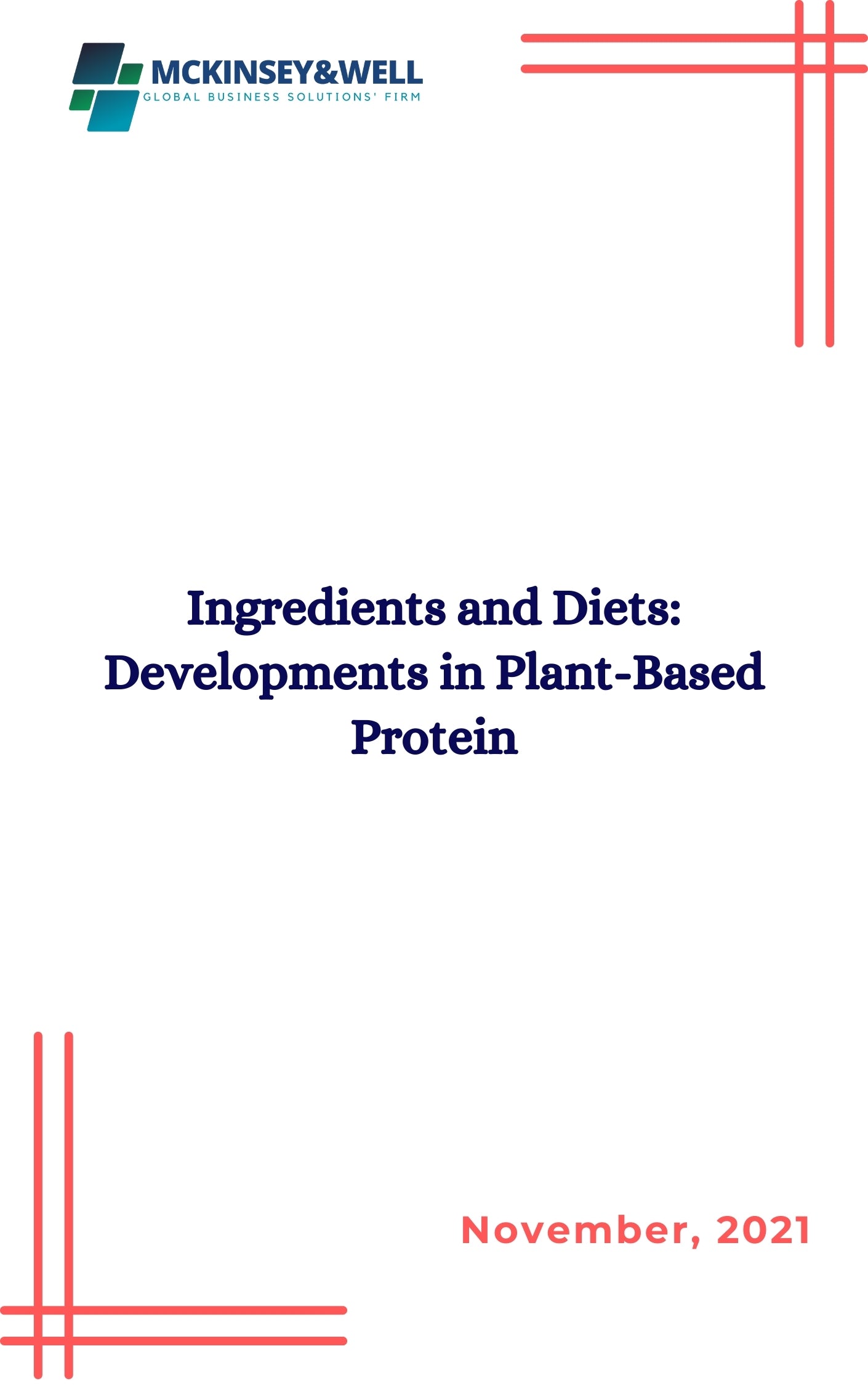 Ingredients and Diets: Developments in Plant-Based Protein