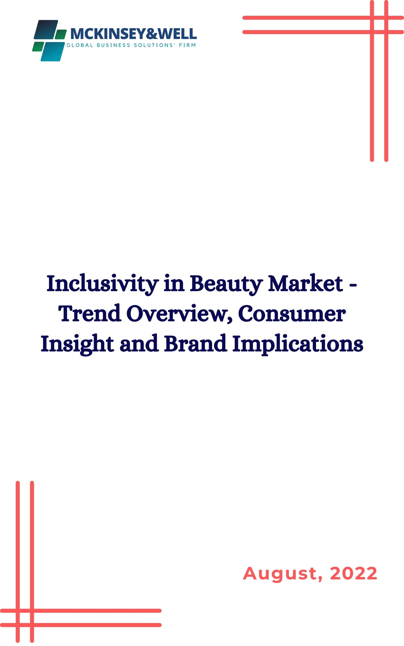 Inclusivity in Beauty Market - Trend Overview, Consumer Insight and Brand Implications