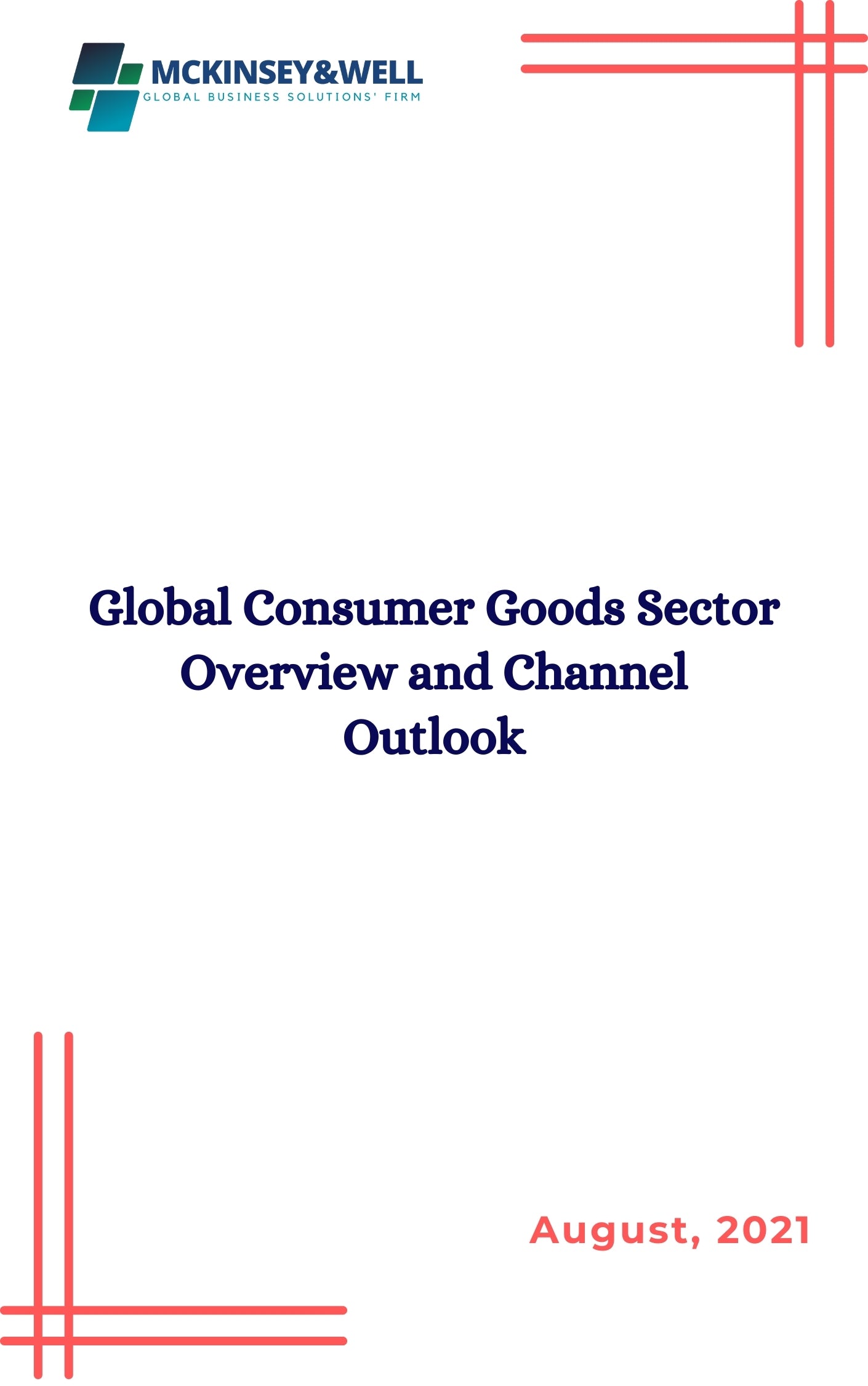 Global Consumer Goods Sector Overview and Channel Outlook