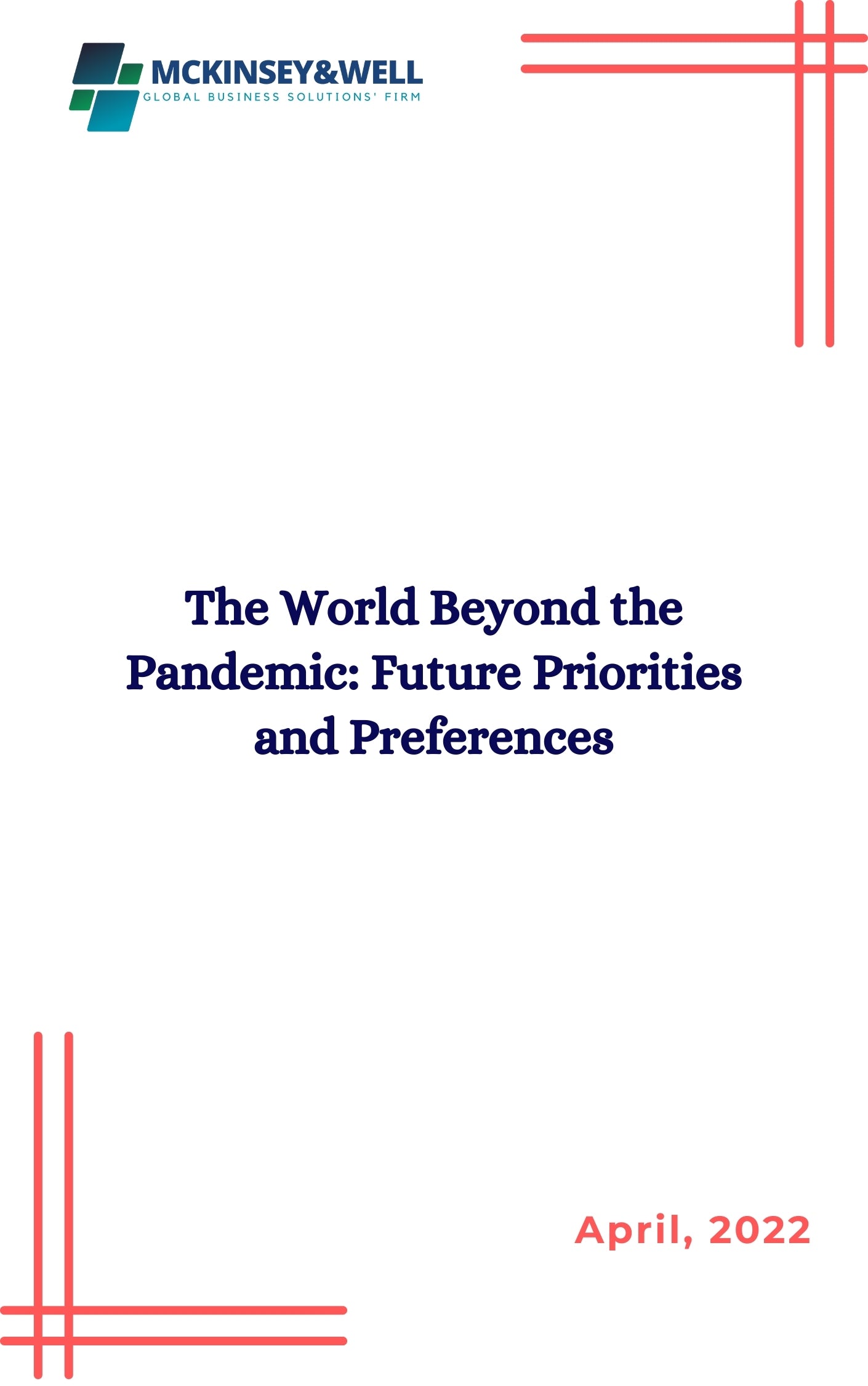 The World Beyond the Pandemic: Future Priorities and Preferences