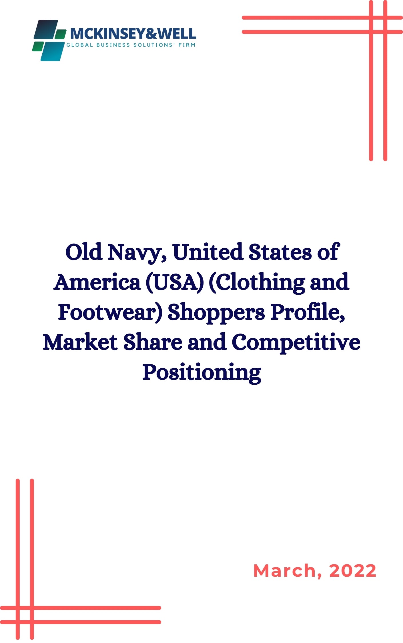 Old Navy, United States of America (USA) (Clothing and Footwear) Shoppers Profile, Market Share and Competitive Positioning