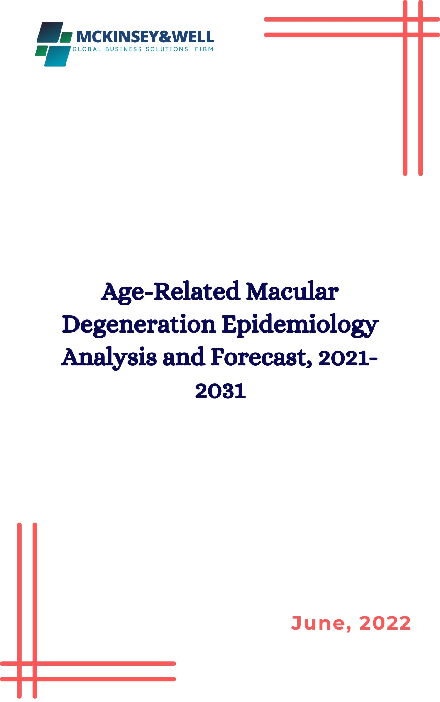 Age-Related Macular Degeneration Epidemiology Analysis and Forecast, 2021-2031