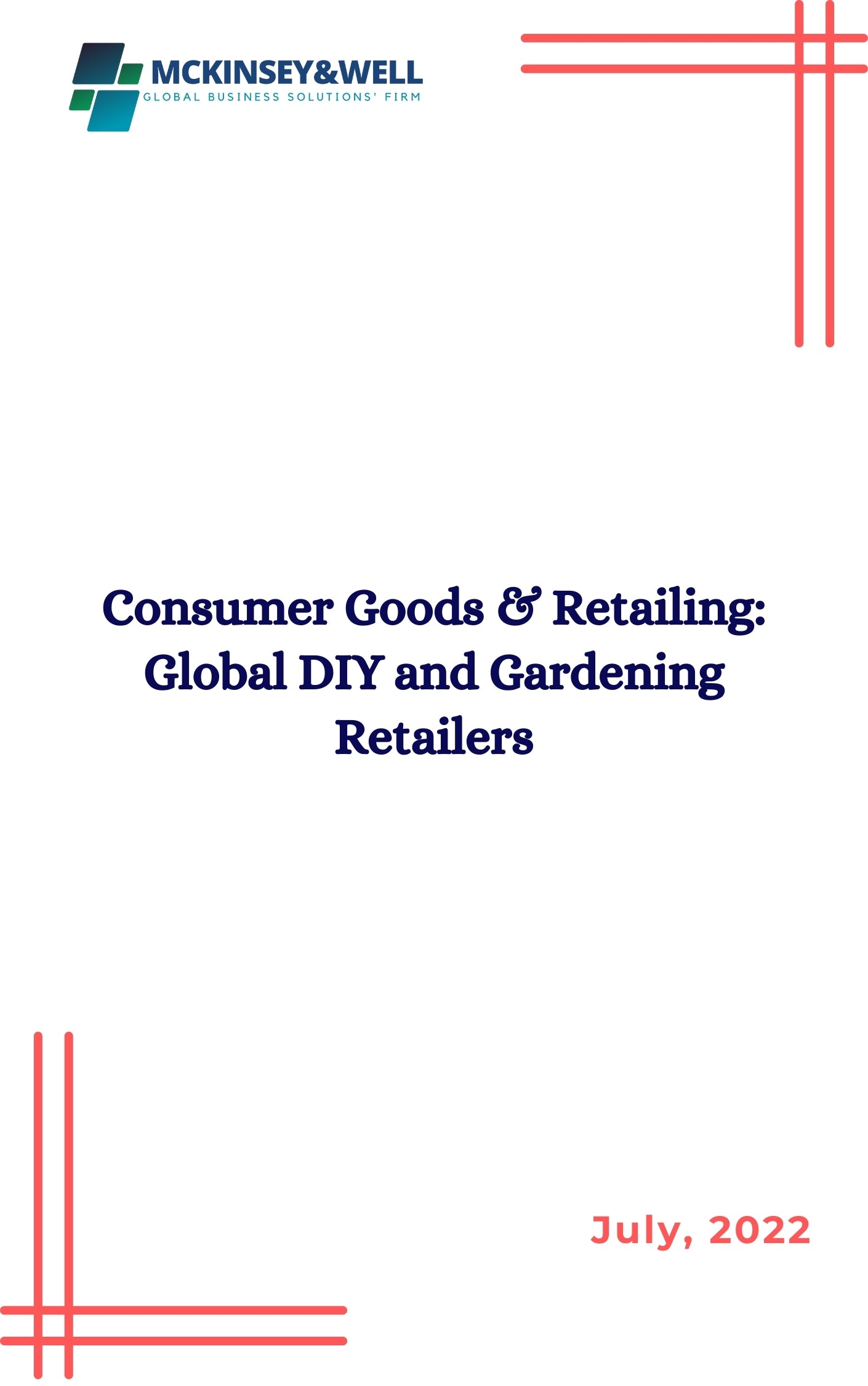 Consumer Goods & Retailing: Global DIY and Gardening Retailers