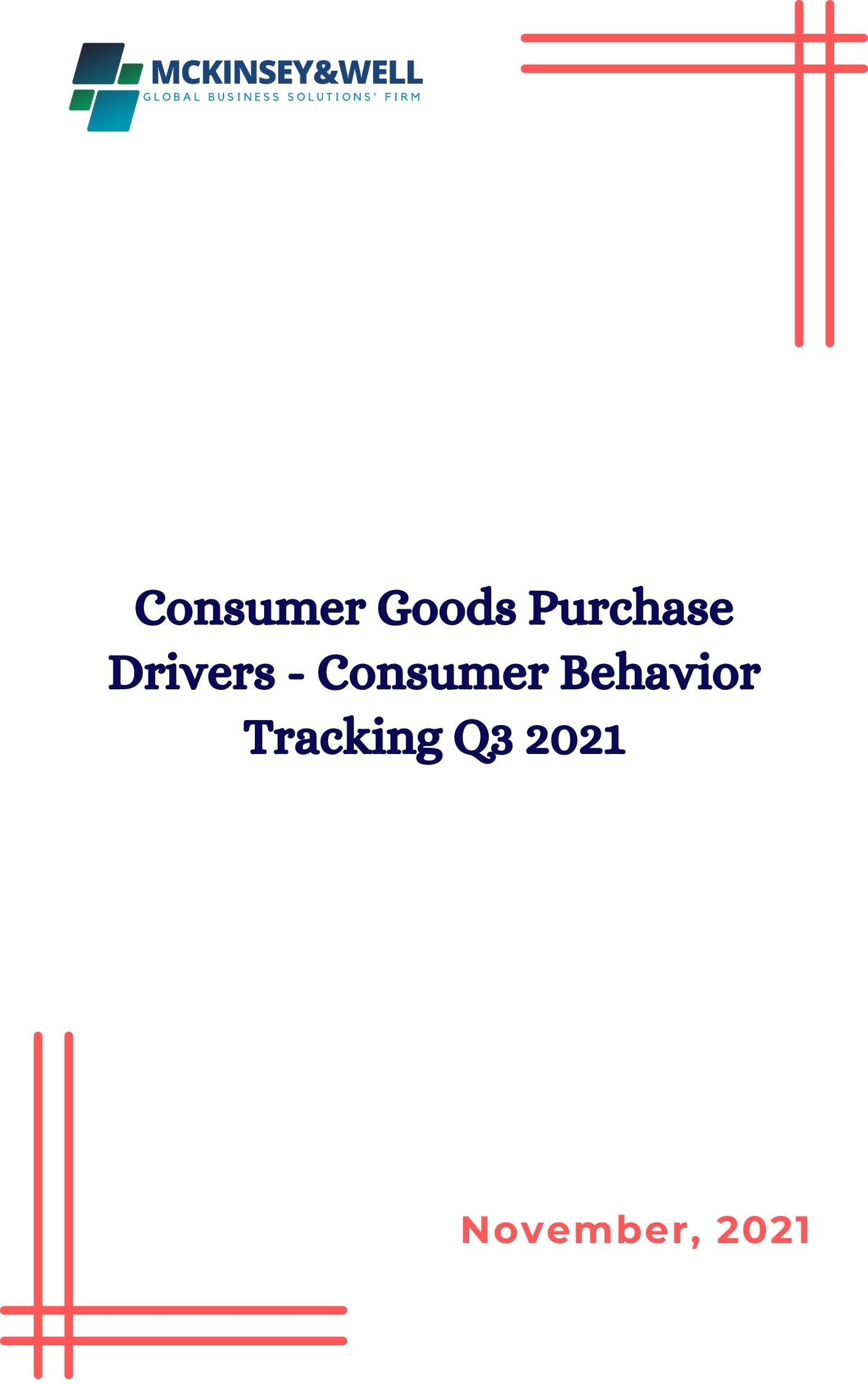 Consumer Goods Purchase Drivers - Consumer Behavior Tracking Q3 2021