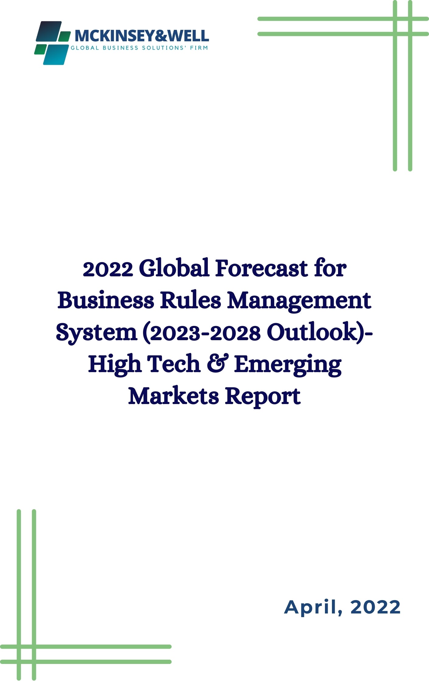 2022 Global Forecast for Business Rules Management System (2023-2028 Outlook)-High Tech & Emerging Markets Report