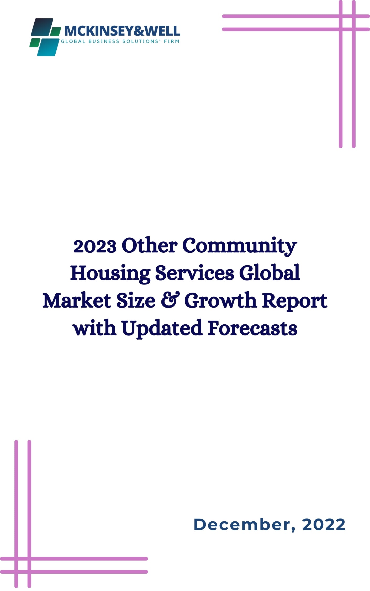 2023 Other Community Housing Services Global Market Size & Growth Report with Updated Forecasts