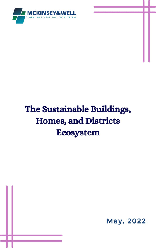 The Sustainable Buildings, Homes, and Districts Ecosystem