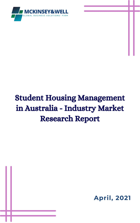 Student Housing Management in Australia - Industry Market Research Report