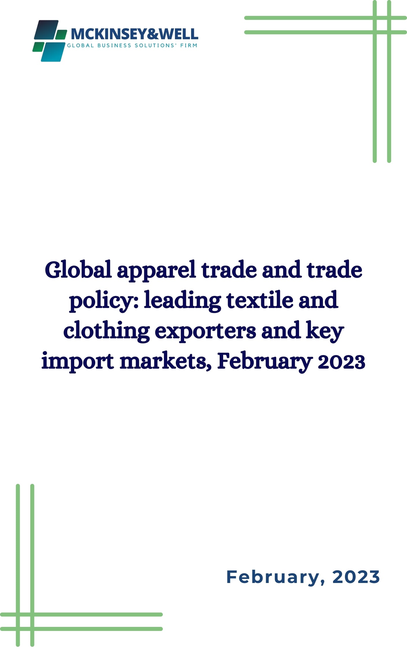 Global apparel trade and trade policy: leading textile and clothing exporters and key import markets, February 2023